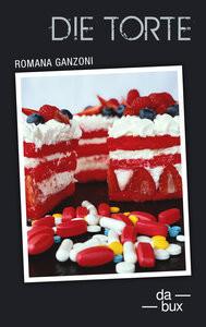 Die Torte Ganzoni, Romana Copertina rigida 