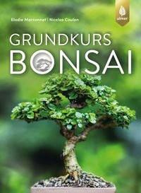 Grundkurs Bonsai Marconnet, Elodie; Coulon, Nicolas; Arlinghaus, Claudia Copertina rigida 