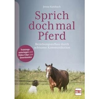 Sprich doch mal Pferd Kurzbach, Jenny Gebundene Ausgabe 