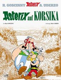 Asterix auf Korsika Goscinny, René; Uderzo, Albert (Illustrationen) Couverture rigide 