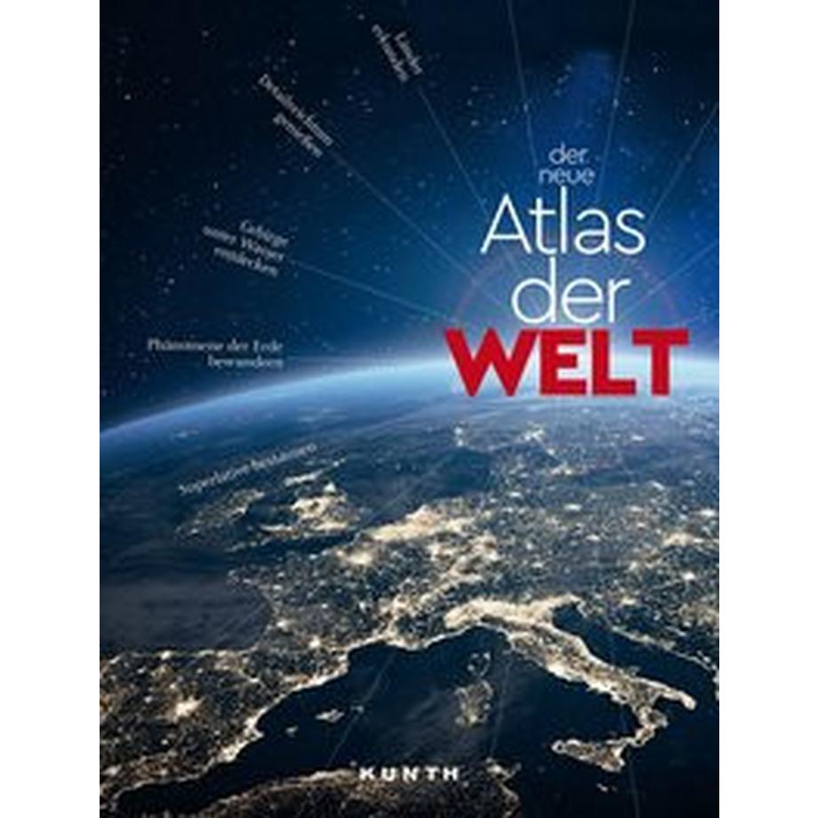   KUNTH Weltatlas Der neue Atlas der Welt 