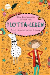 Mein Lotta-Leben Kein Drama ohne Lama (Nr.8) Pantermüller, Alice; Kohl, Daniela (Illustrationen) Copertina rigida 