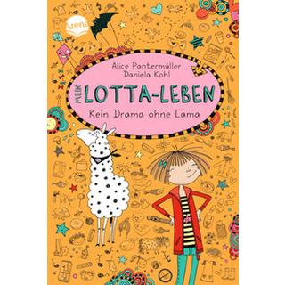 Mein Lotta-Leben (8). Kein Drama ohne Lama Pantermüller, Alice; Kohl, Daniela (Illustrationen) Copertina rigida 