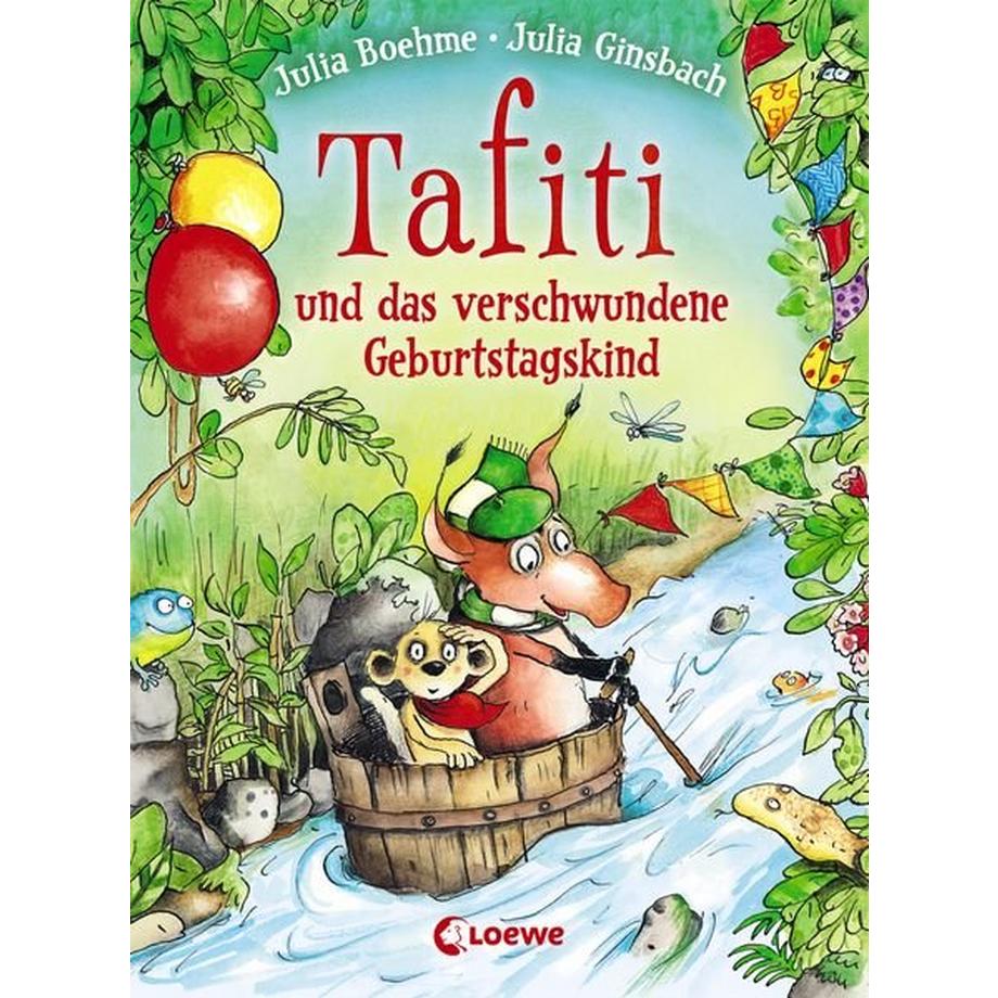 Loewe  Tafiti und das verschwundene Geburtstagskind (Band 10) 