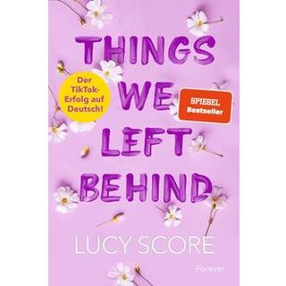 Things We Left Behind (Knockemout 3) Score, Lucy; Streich, Ina (Übersetzung) Couverture rigide 