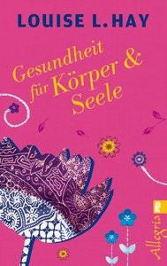 Gesundheit für Körper und Seele Hay, Louise Libro in brossura 