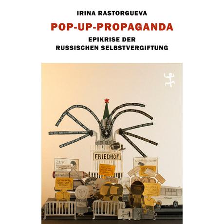 Pop-up-Propaganda Rastorgueva, Irina Couverture rigide 