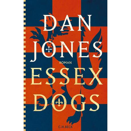 Essex Dogs Jones, Dan; Schlatterer, Heike (Übersetzung); Ströle, Wolfram (Übersetzung) Copertina rigida 