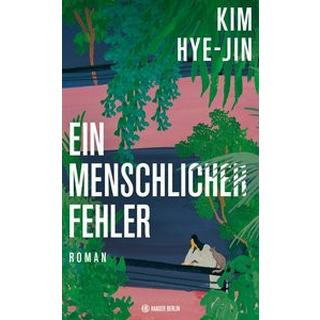 Ein menschlicher Fehler Kim Hye-jin Copertina rigida 