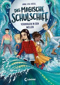 Das magische Schulschiff (Band 2) - Verborgen in den Wellen Kiesel, Anna Lisa; Loewe Kinderbücher (Hrsg.); Daub, Leonie (Illustrationen) Gebundene Ausgabe 