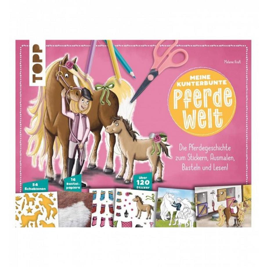 Frech  Meine kunterbunte Pferde-Welt (Melanie Kraft) 