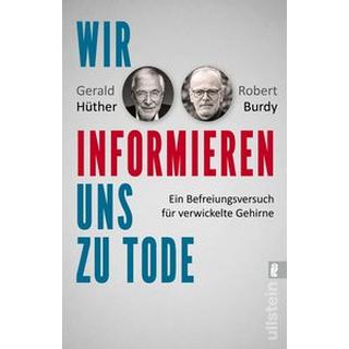 Wir informieren uns zu Tode Hüther, Gerald; Burdy, Robert Livre de poche 