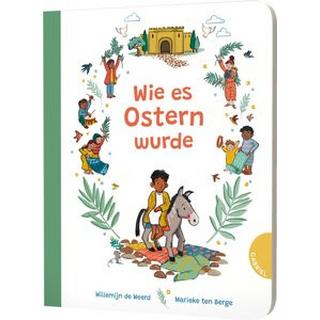 Wie es Ostern wurde de Weerd, Willemijn; Ten Berge, Marieke (Illustrationen) Couverture rigide 