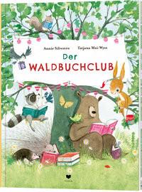 Der Waldbuchclub Silvestro, Annie; Mai-Wyss, Tatjana (Illustrationen); Bögelsack, Kathrin (Übersetzung) Couverture rigide 