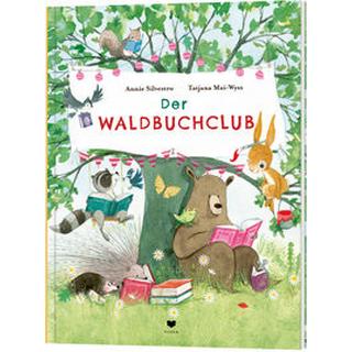 Der Waldbuchclub Silvestro, Annie; Mai-Wyss, Tatjana (Illustrationen); Bögelsack, Kathrin (Übersetzung) Couverture rigide 