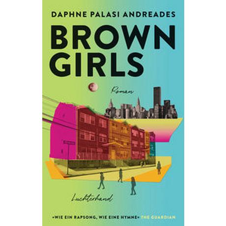 Brown Girls Palasi Andreades, Daphne; Reiber, Cornelius (Übersetzung) Copertina rigida 