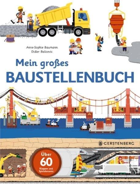 Mein großes Baustellenbuch Anne-Sophie Baumann,Didier Balicevic Copertina rigida 