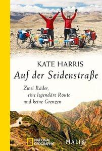 Auf der Seidenstraße Harris, Kate; Zeltner-Shane, Henriette (Übersetzung) Taschenbuch 