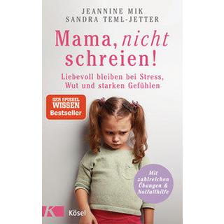 Mama, nicht schreien! Mik, Jeannine; Teml-Wall, Sandra Copertina rigida 