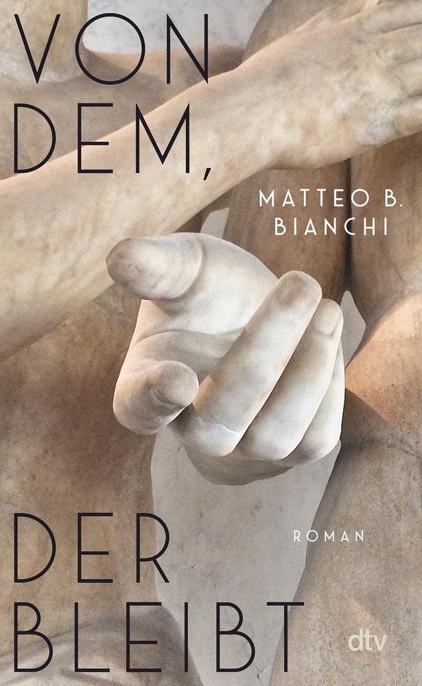 Von dem, der bleibt Bianchi, Matteo B.; Thoma, Amelie (Übersetzung) Copertina rigida 