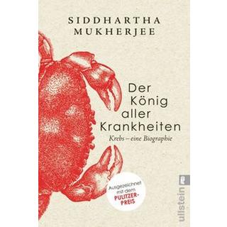 Der König aller Krankheiten Mukherjee, Siddhartha; Schaden, Barbara (Übersetzung) Libro in brossura 