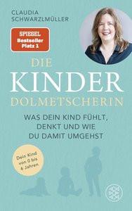 Die Kinderdolmetscherin Schwarzlmüller, Claudia Gebundene Ausgabe 