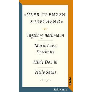 Salzburger Bachmann Edition Bachmann, Ingeborg; Domin, Hilde; Kaschnitz, Marie Luise; Sachs, Nelly; Agnese, Barbara (Hrsg.); Höller, Hans (Geleitwort) Couverture rigide 