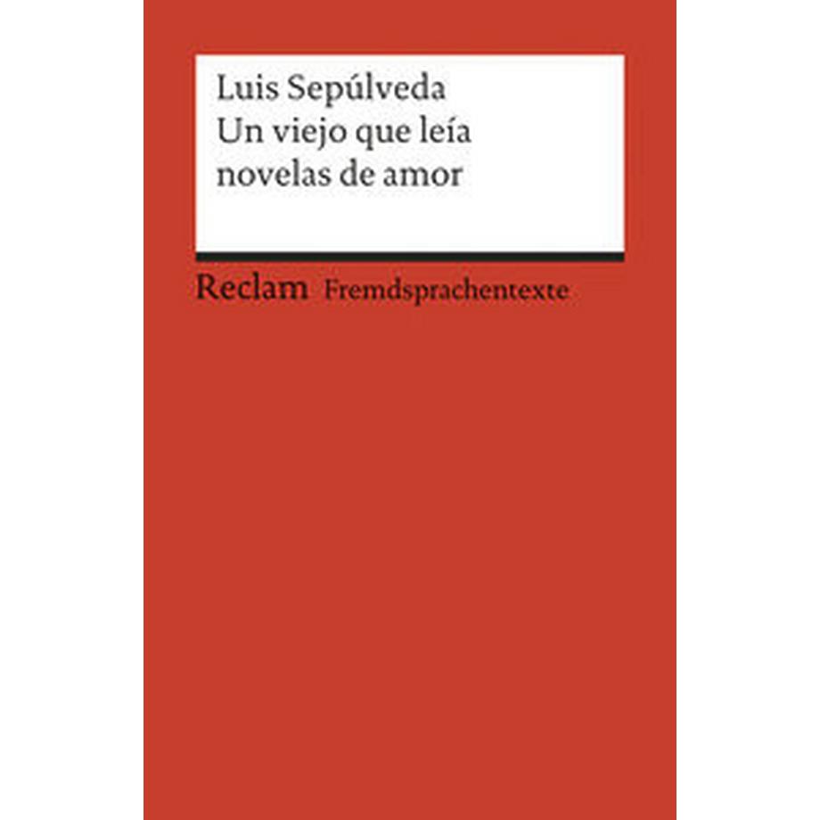 Reclam  Un viejo que leía novelas de amor 