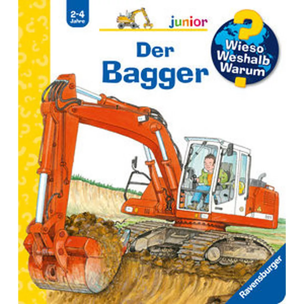 Ravensburger - Wieso? Weshalb? Warum? junior, Band 38: Der Bagger, Erne, Andrea; Metzger, Wolfgang (Illustrationen)