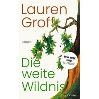 Die weite Wildnis Groff, Lauren; Jacobs, Stefanie (Übersetzung) Copertina rigida 