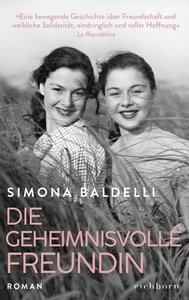 Die geheimnisvolle Freundin Baldelli, Simona; Harnischmacher, Elisa (Übersetzung) Couverture rigide 