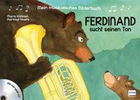 Mein musikalisches Bilderbuch (Bd. 1) - Ferdinand sucht seinen Ton Köhnen, Maria; Hoefs, Hartmut Gebundene Ausgabe 