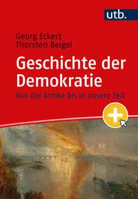 Geschichte der Demokratie Eckert, Georg; Beigel, Thorsten Libro in brossura 