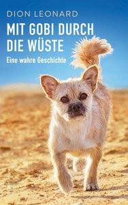 Mit Gobi durch die Wüste - eine wahre Geschichte Leonard, Dion; Hase, Thomas (Übersetzung) Couverture rigide 