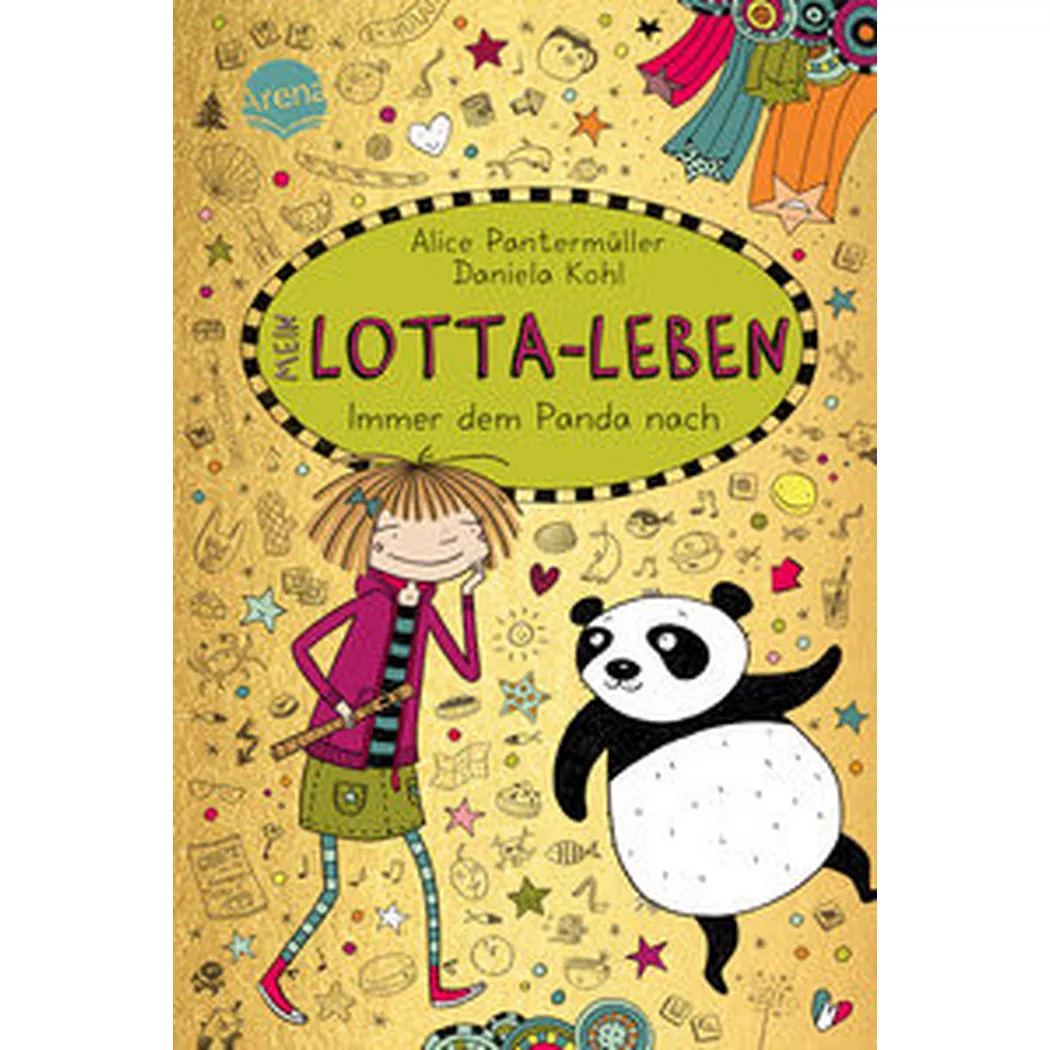 arena - Mein Lotta-Leben (20). Immer dem Panda nach, Pantermüller, Alice; Kohl, Daniela (Illustrationen)