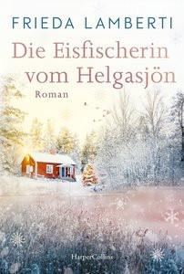 Die Eisfischerin vom Helgasjön Lamberti, Frieda Copertina rigida 