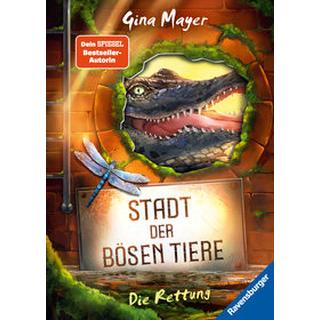 Stadt der bösen Tiere, Band 2: Die Rettung (actionreiche 2. Staffel der Bestseller-Reihe 'Internat der bösen Tiere' ab 10 Jahren) Mayer, Gina; Vath, Clara (Illustrationen); Vath, Clara (Umschlaggestaltung) Gebundene Ausgabe 