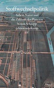 Stoffwechselpolitik Schaupp, Simon Livre de poche 