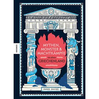 Mythen, Monster und Machtkämpfe im alten Griechenland Davies, James; Müller-Wallraf, Gundula (Übersetzung) Copertina rigida 