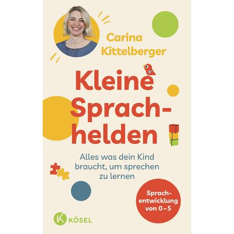 Kleine Sprachhelden Kittelberger, Carina Gebundene Ausgabe 