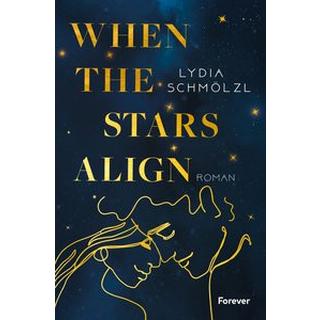 When the Stars Align Schmölzl, Lydia Couverture rigide 