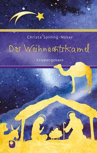 Das Weihnachtskamel Spilling-Nöker, Christa Couverture rigide 