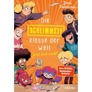 Die schlimmste Klasse der Welt (Band 3) - Jetzt erst recht! Kliebenstein, Juma; Zapf (Illustrationen) Couverture rigide 