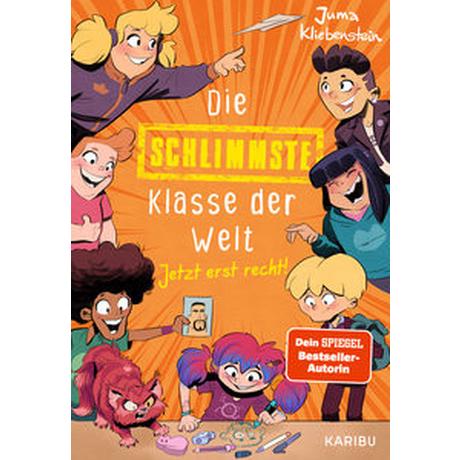 Die schlimmste Klasse der Welt (Band 3) - Jetzt erst recht! Kliebenstein, Juma; Zapf (Illustrationen) Couverture rigide 