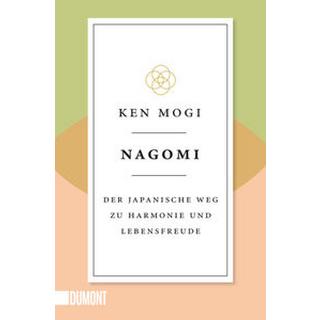 Nagomi Mogi, Ken; Huber, Petra (Übersetzung); Riffel, Sara (Übersetzung) Taschenbuch 