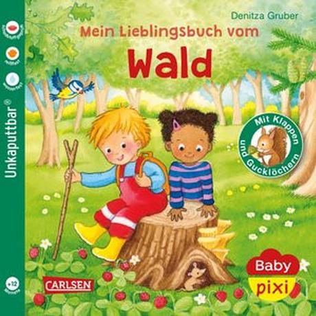 Baby Pixi (unkaputtbar) 129: Mein Lieblingsbuch vom Wald Gruber, Denitza; Gruber, Denitza (Illustrationen) Gebundene Ausgabe 