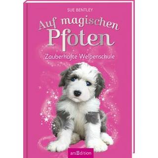 Auf magischen Pfoten - Zauberhafte Welpenschule Bentley, Sue; Swan, Angela (Illustrationen); Farley, Andrew (Illustrationen); Steinbrede, Diana (Übersetzung) Copertina rigida 