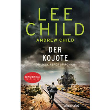 Der Kojote Child, Lee; Child, Andrew; Bergner, Wulf (Übersetzung) Couverture rigide 