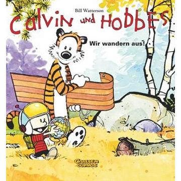 Calvin und Hobbes 3: Wir wandern aus!