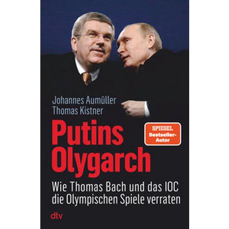 Putins Olygarch Kistner, Thomas; Aumüller, Johannes Gebundene Ausgabe 